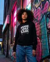 Made You Look hoodie — editorial model shot